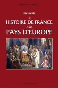 Histoire de l'Europe et des pays d'Europe - Bernard Rathaux