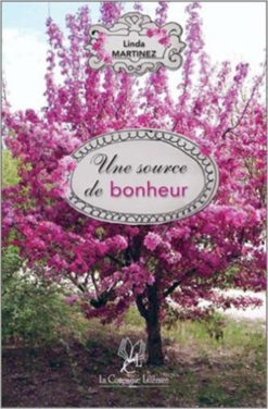 une source de bonheur - martinez