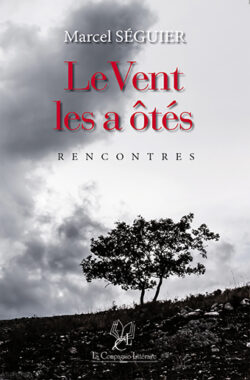 Le Vent les a ôtés - Marcel Séguier