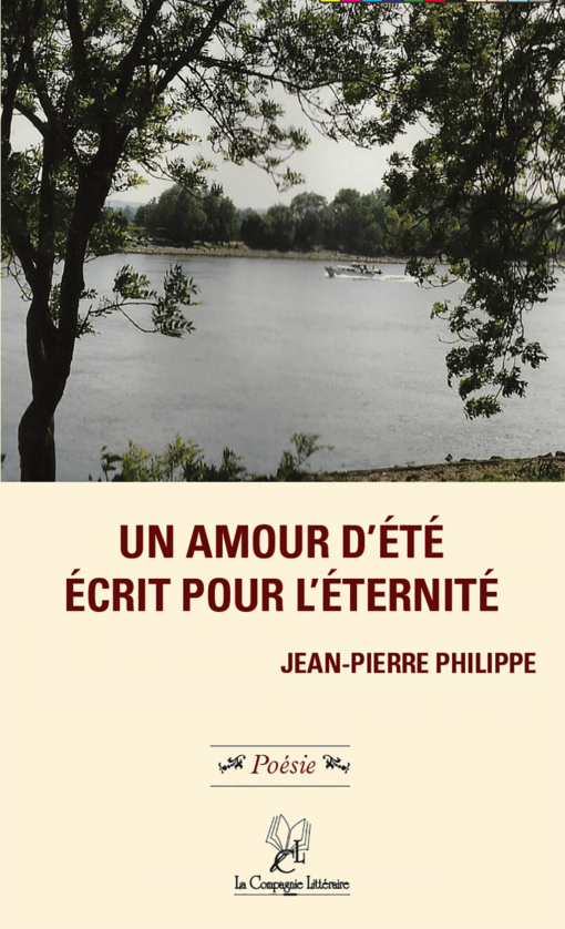 Un amour d'été écrit pour l'éternité - Jean-Pierre Philippe