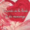 le poids de la honte et du mensonge
