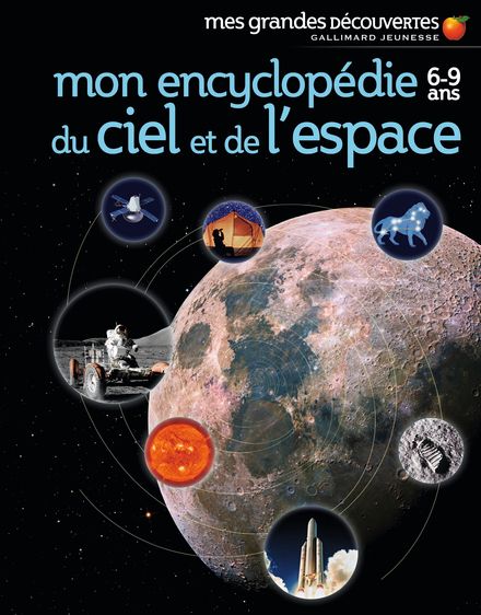Livre jeunesse mon encyclopédie du ciel et de l'espace