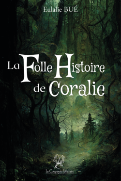 folle histoire de coralie