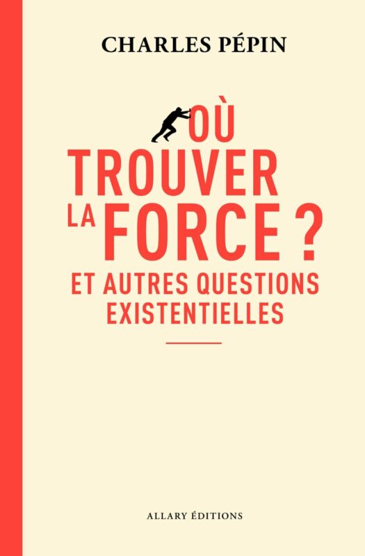 Top 7 des livres sur la confiance en soi 3 Couverture du livre où trouver la force