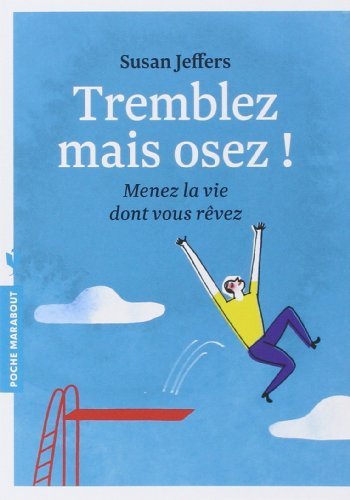 Top 7 des livres sur la confiance en soi 2 Couverture du livre tremblez mais osez